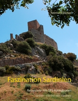 Faszination Sardinien - Reinhard Decker