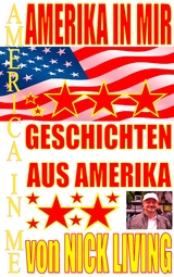 Amerika in mir - Nick Living