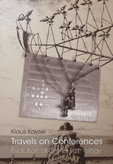 Travels on conferences - Klaus Kayser