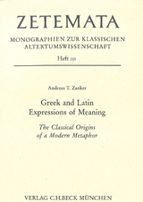 Greek and Latin Expressions of Meaning - Andreas T. Zanker