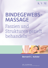 Bindegewebsmassage - Bernard C. Kolster