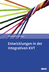 Entwicklungen in der Integrativen KVT - 