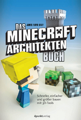 Das Minecraft-Architekten-Buch - James Floyd Kelly