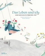 Das Leben und ich - Elisabeth Helland Larsen, Marine Schneider