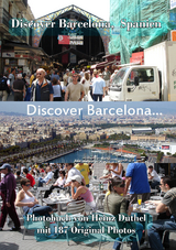 Discover Barcelona,  Spanien - Heinz Duthel