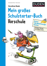 Einfach lernen mit Rabe Linus – Mein großes Schulstarter-Buch - Dorothee Raab