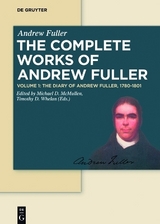 Andrew Fuller: The Complete Works of Andrew Fuller / The Diary of Andrew Fuller, 1780-1801 - 