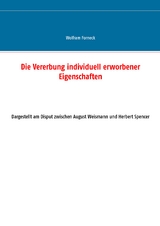 Die Vererbung individuell erworbener Eigenschaften - Wolfram Forneck