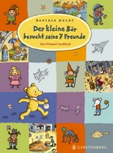 Der kleine Bär besucht seine 7 Freunde - Daniela Kulot