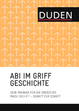 Abi im Griff – Topthemen Geschichte - Steffen Antes, Asmut Brückmann, Stephan Mund