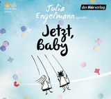 Jetzt, Baby - Julia Engelmann