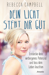 Dein Licht steht dir gut - Rebecca Campbell