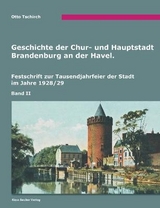 Die Geschichte der Chur- und Hauptstadt Brandenburg an der Havel, Band 2 - Otto Tschirch