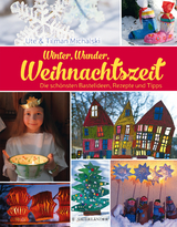 Winter, Wunder, Weihnachtszeit - Ute Michalski