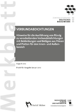 Merkblatt Verbundabdichtungen Hinweise für die Ausführung von flüssig zu verarbeitenden Verbundabdichtungen