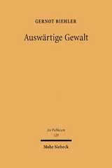 Auswärtige Gewalt - Gernot Biehler