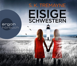 Eisige Schwestern - S.K. Tremayne