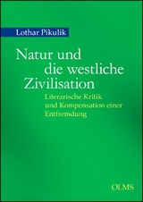 Natur und die westliche Zivilisation - Lothar Pikulik