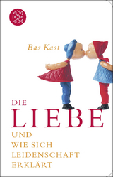 Die Liebe - Bas Kast