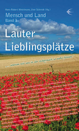 Lauter Lieblingsplätze - Matthias Platzeck, Stefan Krüger, Ulrich Kasparick, Sven Klemckow, Bodo Neumüller, Annemarie Giegler, Doris Meinke, Katrin Kaesler, Jens Koeppen, Frank Bretsch, Monika Strehlow, Haymo G. Rethwisch, Klaus-Jürgen Gundlach, Carl Michael Neumann, Theresa Blum, Dietmar Lange, Dietmar Schulze, Bernhardt Rengert, Iris Beetz, Hendrik Sommer, Mike Bischoff, Wolfgang Krakow, Janine Jahnkow, Monique Gansewig, Uwe Schmidt, Roland Resch, Aiko Ogata, Jürgen Bischof, Andreas Kranzpiller, Jürgen Polzehl, Marlies Markgraf-Beise, Julia Kischkel, Bärbel Makowitz, Reinhard Simon, Hartmut Dusse, Franziska Junghans, Horst-Peter Schilling, Günter Schmedemann, Joachim Benthin, Manfred Wagner, Angela Steer, Uwe Kolberg, Michael Succow