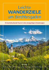 Leichte Wanderziele um Berchtesgaden - Elke Kropp