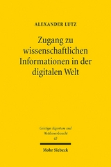 Zugang zu wissenschaftlichen Informationen in der digitalen Welt - Alexander Lutz