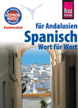 Reise Know-How Sprachführer Spanisch für Andalusien - Wort für Wort - Müller, Rüdiger; Outón, F. Gallego