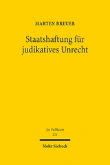 Staatshaftung für judikatives Unrecht - Marten Breuer