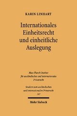 Internationales Einheitsrecht und einheitliche Auslegung - Karin Linhart