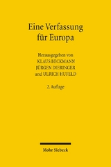 Eine Verfassung für Europa - Beckmann, Klaus; Dieringer, Jürgen; Hufeld, Ulrich