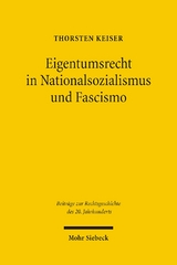 Eigentumsrecht in Nationalsozialismus und Fascismo - Thorsten Keiser