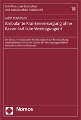 Ambulante Krankenversorgung ohne Kassenärztliche Vereinigungen? - Judith Brockmann