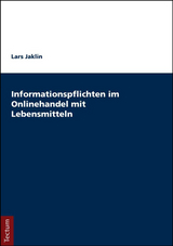 Informationspflichten im Onlinehandel mit Lebensmitteln - Lars Jaklin