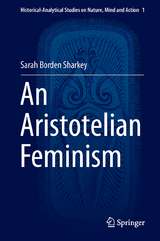An Aristotelian Feminism - Sarah Borden Sharkey