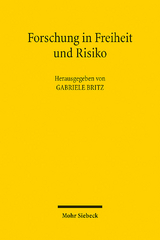 Forschung in Freiheit und Risiko - 