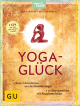 Yoga-Glück (mit 2 CDs) - Anna Trökes, Bettina Knothe