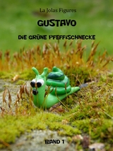 Gustavo, die grüne Pfeffischnecke - La Jolas Figures