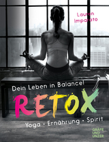 RETOX - Dein Leben in Balance! - Lauren Imparato