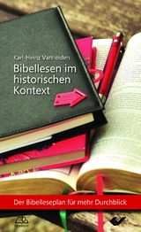 Bibellesen im historischen Kontext - Vanheiden, Karl-Heinz