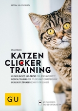 Praxisbuch Katzen-Clickertraining - Bettina von Stockfleth