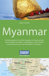 DuMont Reise-Handbuch Reiseführer Myanmar - Martin H. Petrich