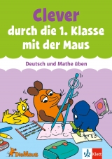 Die Maus: Clever durch die 1. Klasse mit der Maus