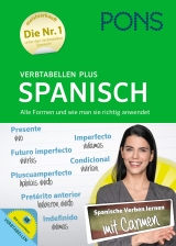 PONS Verbtabellen Plus Spanisch / Alle Formen und wie man sie richtig anwendet