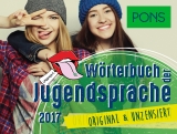 PONS Wörterbuch der Jugendsprache 2017 - 