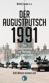 Der Augustputsch 1991 - 