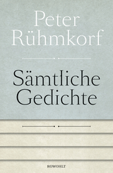 Sämtliche Gedichte 1956 - 2008 - Peter Rühmkorf