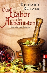 Das Labor des Alchemisten - Richard Rötzer