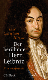 Der berühmte Herr Leibniz - Hirsch, Eike Christian