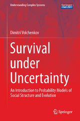 Survival under Uncertainty - Dimitri Volchenkov