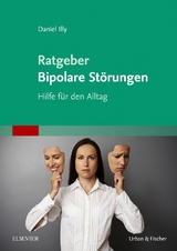 Ratgeber Bipolare Störungen - Daniel Illy